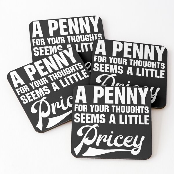 Item preview, A penny for your thoughts seems a little pricey  designed and sold by pnkpopcorn.