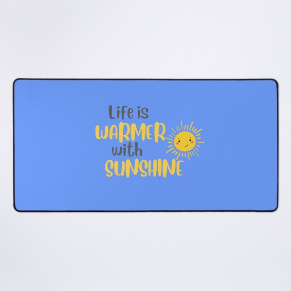 Item preview, Life Is Warmer With Sunshine designed and sold by SimplyOneLiners.
