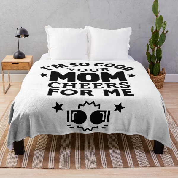 Item preview, Boxing: I'm SO good your mom cheers for me designed and sold by TheGreenGoat.