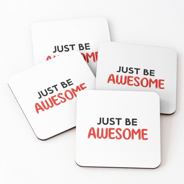 Item preview, Just Be Awesome - Simple Quote designed and sold by veerudesigns.