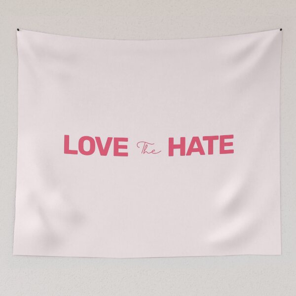 Item preview, Love The Hate Quote designed and sold by Nadheesh.