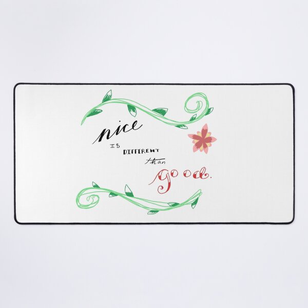 Item preview, Nice is Different than Good designed and sold by AddyCats.