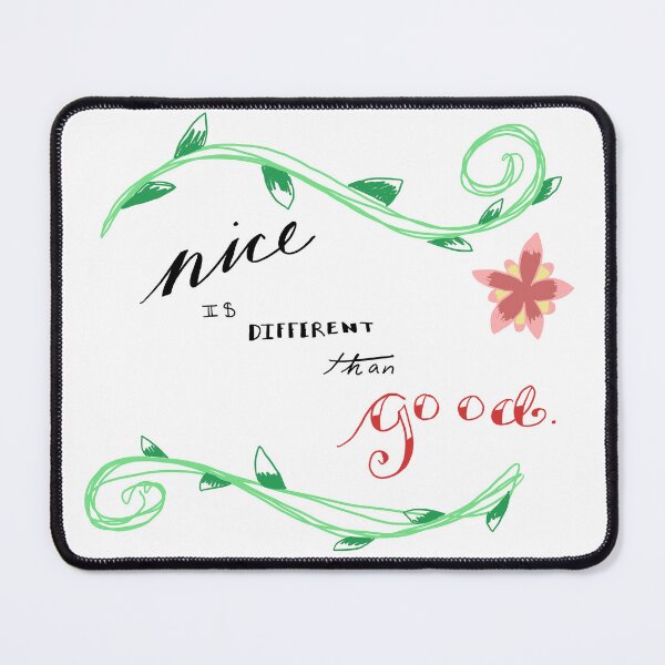 Item preview, Nice is Different than Good designed and sold by AddyCats.