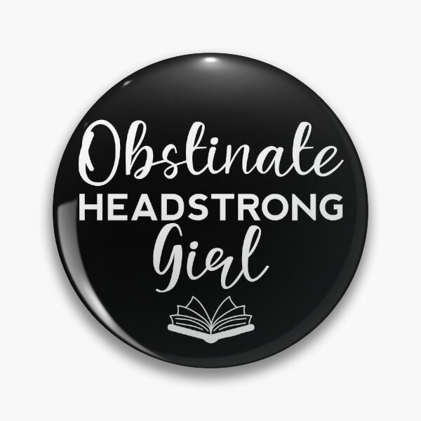 Item preview, Obstinate Headstrong girl designed and sold by shmodev.