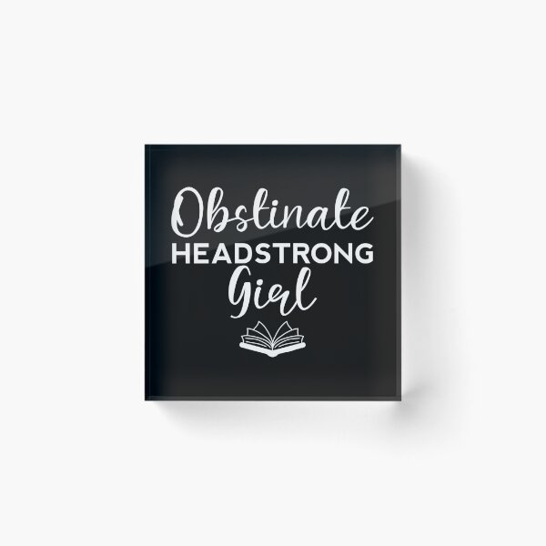 Item preview, Obstinate Headstrong girl designed and sold by shmodev.