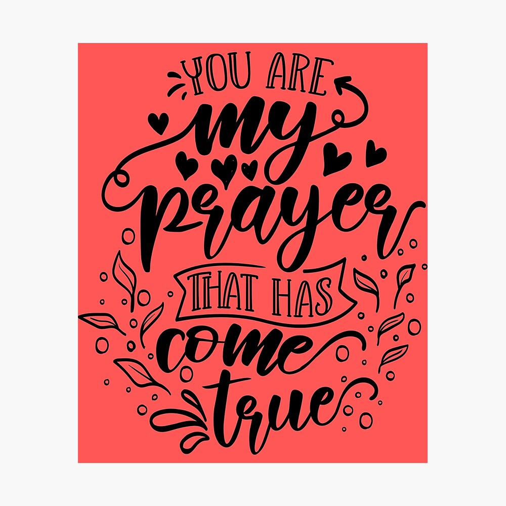 You Are My Prayer That Has Come True' Sticker