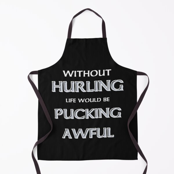 Item preview, Without Hurling Life Would Be Pucking Awful designed and sold by Urban-Celt.