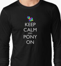 Keep Calm and Pony On - Black Long Sleeve T-Shirt
