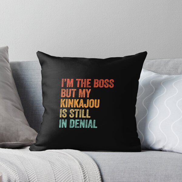 Item preview, I'm The Boss But My Kinkajou Is Still In Denial  designed and sold by LADistrictGarb.