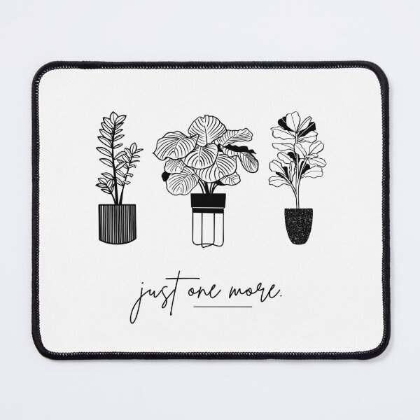 Item preview, Just One More - Plant Parent designed and sold by BluLehDesigns.