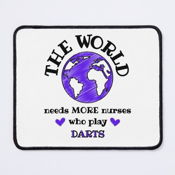 Item preview, The world needs more nurses who play darts designed and sold by TheGreenGoat.