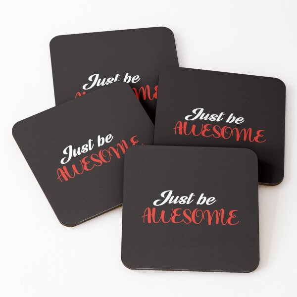 Item preview, Just Be Awesome - Simple Quote designed and sold by veerudesigns.