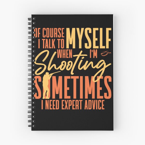 Item preview, Of Course I Talk To Myself When I'm Shooting  Trap Skeet designed and sold by Artee79.