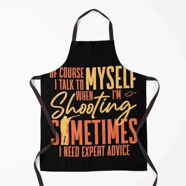 Item preview, Of Course I Talk To Myself When I'm Shooting Trap Skeet designed and sold by Artee79.