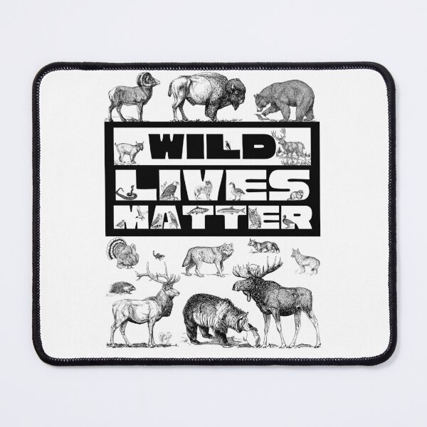 Item preview, Wild Lives Matter. This design helps all wildlife advocates show their support. designed and sold by Gilby-Designs.