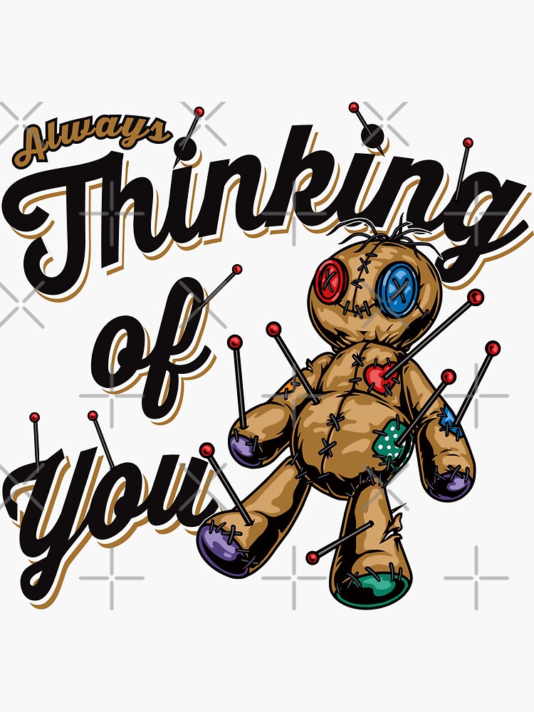 Voodoo doll - cool saying + voodoo doll Sticker