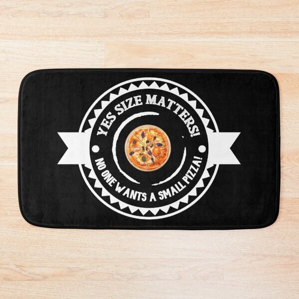 Item preview, Yes Size Matters! No One Wants a Small Pizza! designed and sold by artenvironments.