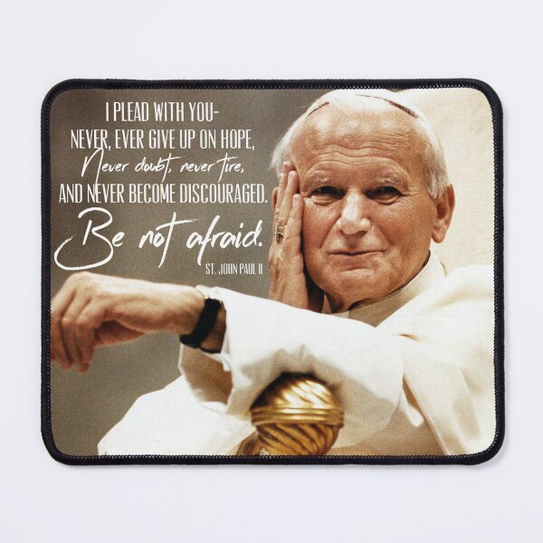 Item preview, St. John Paul II - "Be Not Afraid." designed and sold by 30Pieces.