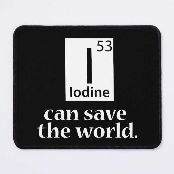 Item preview, I (Iodine) can save the world designed and sold by MadFxMedia.