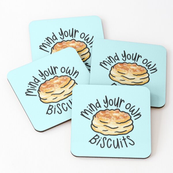 Item preview, Mind Your Own Biscuits designed and sold by NiceButton.