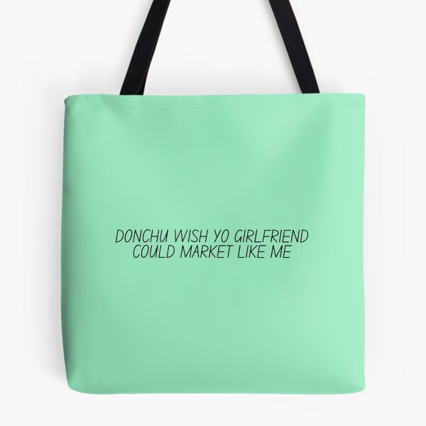 Item preview, Donchu Wish Yo Girlfriend Could Market Like Me Marketer designed and sold by kingroy.