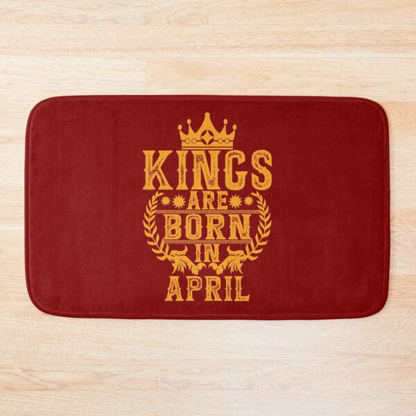 Item preview, Kings Are Born In April designed and sold by GuwdTCo.