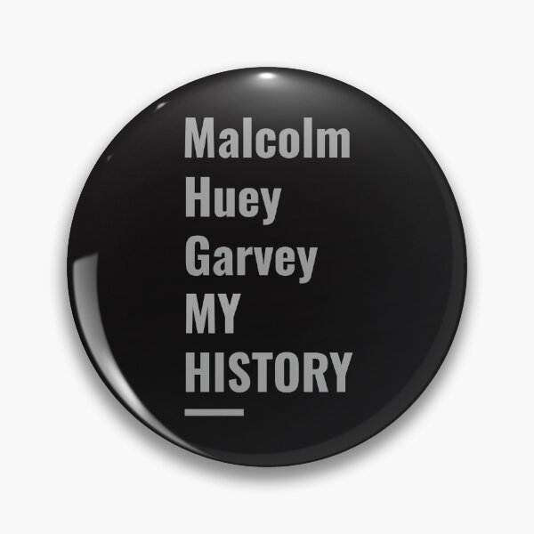 Item preview, Malcolm Huey Garvey My Black History Month designed and sold by OpenMindPrints.