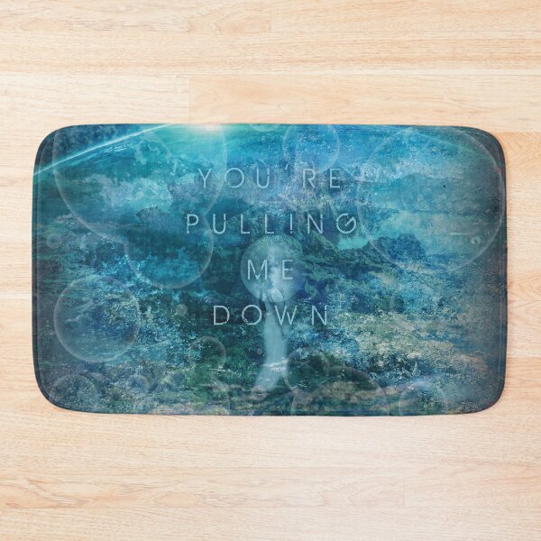 Item preview, You're Pulling Me Down designed and sold by QGPennyworth.