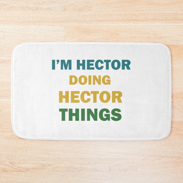 Item preview, I'm Hector Doing Hector Things Fun Personalized First Name  designed and sold by Rami Khalifah.