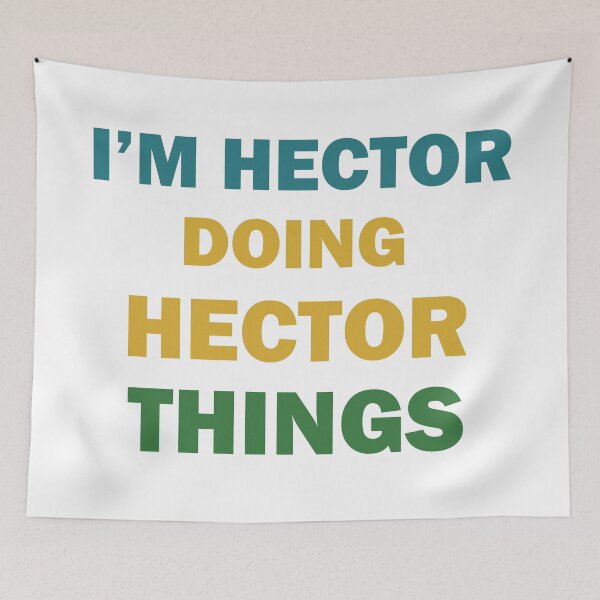 Item preview, I'm Hector Doing Hector Things Fun Personalized First Name  designed and sold by Rami Khalifah.