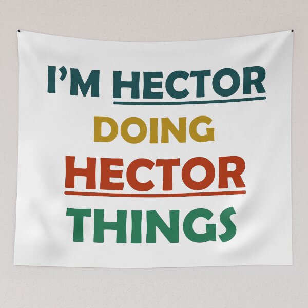 Item preview, I'm Hector Doing Hector Things Fun Personalized First Name  designed and sold by Rami Khalifah.