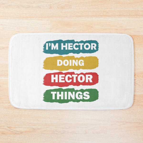 Item preview, I'm Hector Doing Hector Things Fun Personalized First Name  designed and sold by Rami Khalifah.