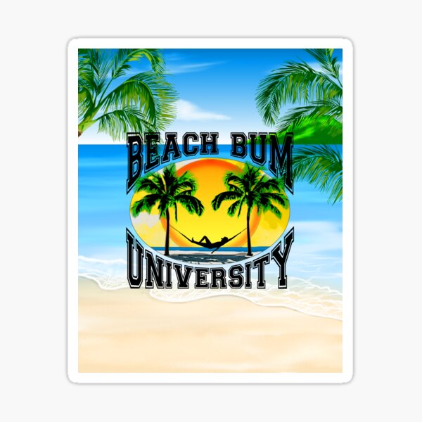 Beach Bum University Gifts and Merchandise for Sale Redbubble