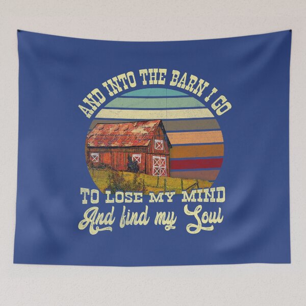 Item preview, And Into the Barn I Go to Lose My Mind and Find My Soul designed and sold by checkertonetees.