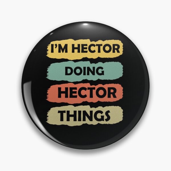Item preview, I'm Hector Doing Hector Things Fun Personalized First Name  designed and sold by Rami Khalifah.
