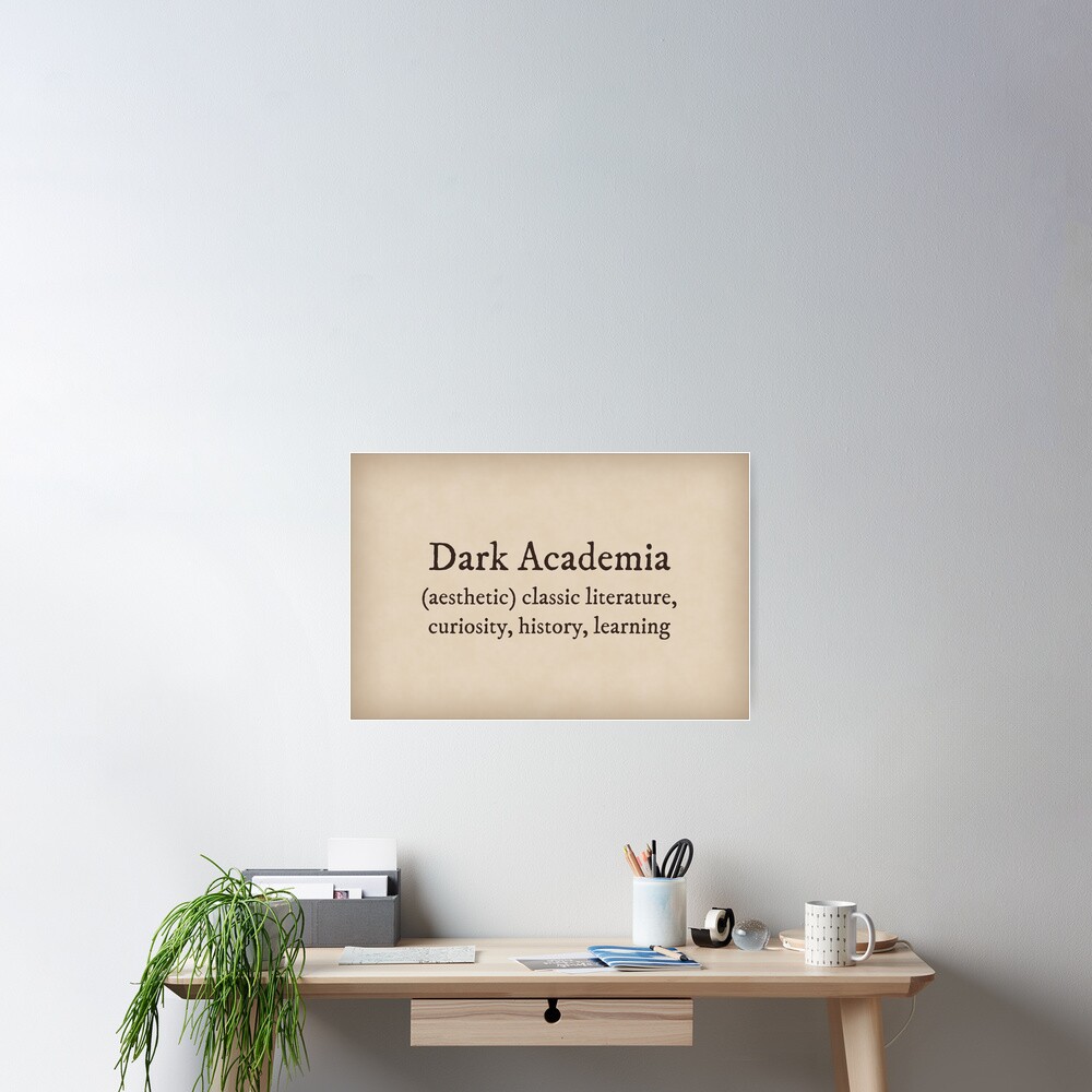 dark-academia-definition-poster-for-sale-by-electricfangs-redbubble