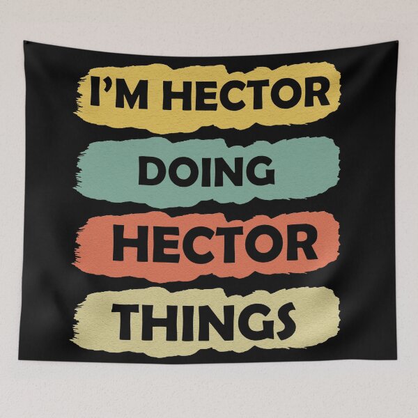 Item preview, I'm Hector Doing Hector Things Fun Personalized First Name  designed and sold by Rami Khalifah.