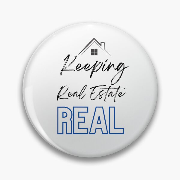 Item preview, Keeping Real Estate Real designed and sold by Shells311s.