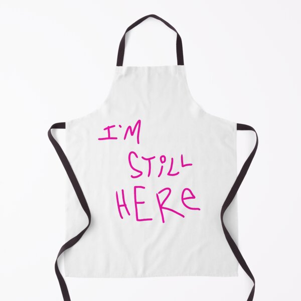 Item preview, I'm Still Here designed and sold by Pct4.