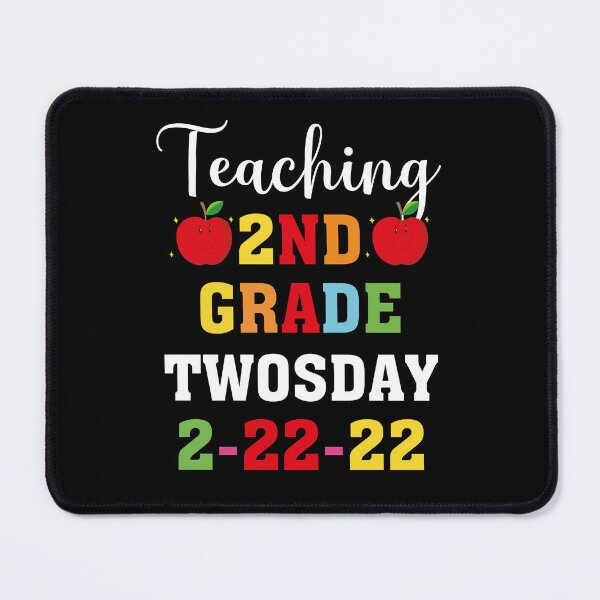 Item preview, Teaching 2nd Grade On Twosday 2-22-22 designed and sold by Tatus Brinal.