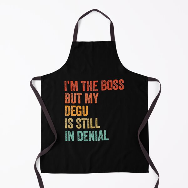 Item preview, I'm The Boss But My Degu Is Still In Denial designed and sold by LADistrictGarb.