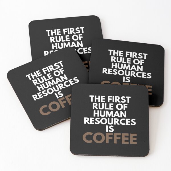 Item preview, The First Rule Of Human Resources Is Coffee designed and sold by EllConApparel.