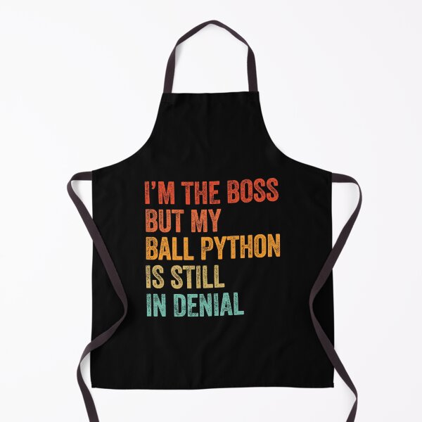 Item preview, I'm The Boss But My Ball Python Is Still In Denial  designed and sold by LADistrictGarb.