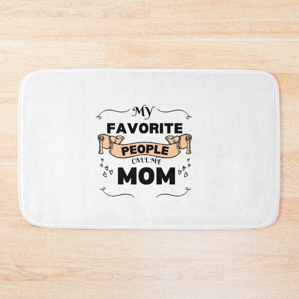 Item preview, My Favorite People Call Me Mom, mothers day, best mom,  designed and sold by oufa.