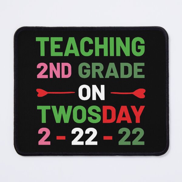 Item preview, Teaching 2nd Grade On Twosday 2-22-22 22nd February 2022 designed and sold by Tatus Brinal.