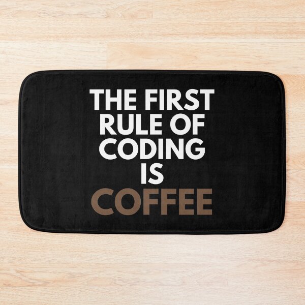 Item preview, The First Rule Of Coding Is Coffee designed and sold by EllConApparel.