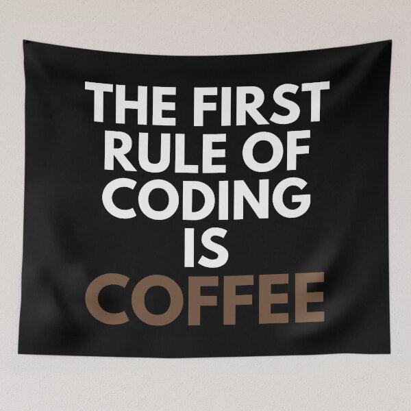 Item preview, The First Rule Of Coding Is Coffee designed and sold by EllConApparel.