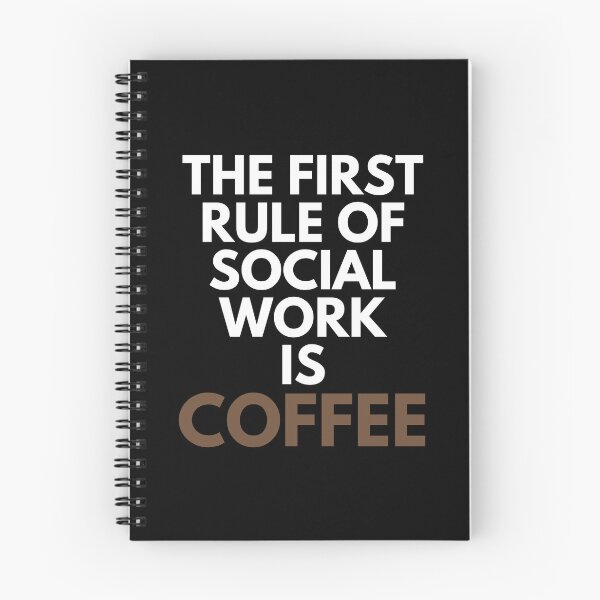 Item preview, The First Rule Of Social Work Is Coffee Helping Funny designed and sold by EllConApparel.