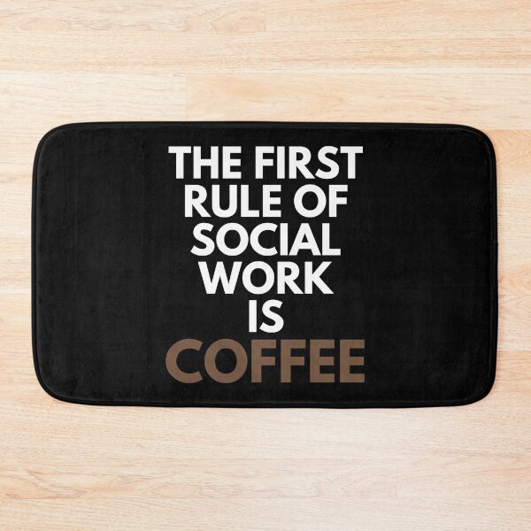 Item preview, The First Rule Of Social Work Is Coffee Helping Funny designed and sold by EllConApparel.