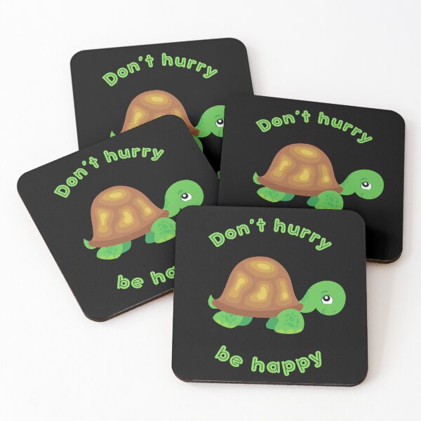 Item preview, Don't Hurry Be Happy designed and sold by BlakefourDesign.